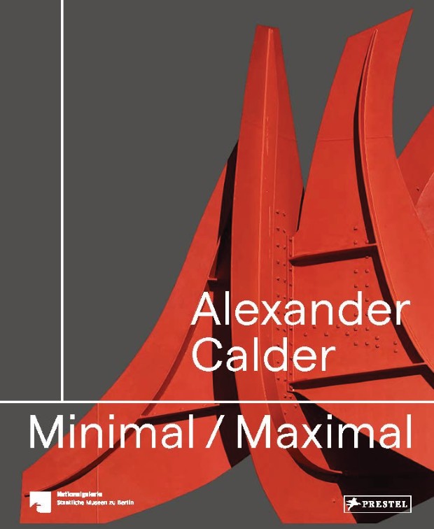 Alexander Calder Minimal Maximal dtengl von